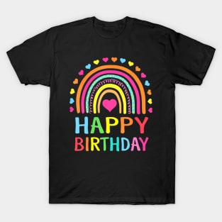 Happy Birthday For Women Teens Girls Kids Gift Rainbow T-Shirt